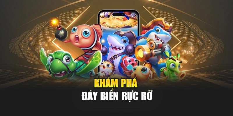 Khám phá đáy biển rực rỡ
