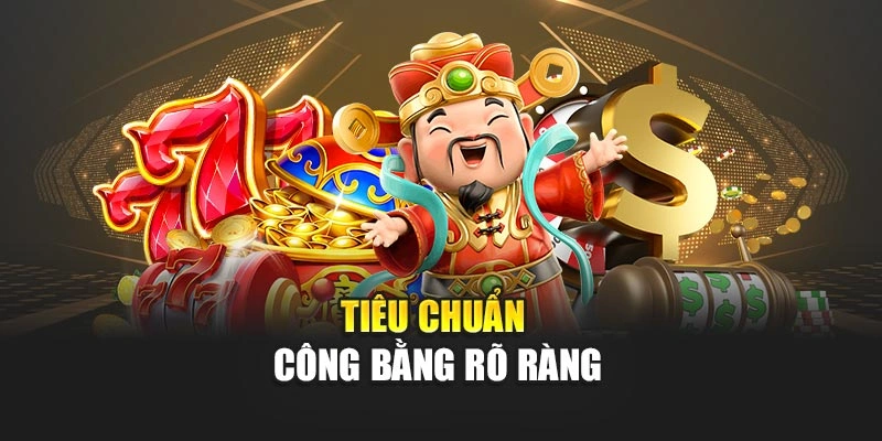 Tiêu chuẩn công bằng rõ ràng